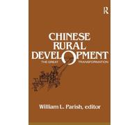 Chinese Rural Development: The Great Transformation : The Great Transformation