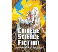 Chinese Science Fiction during the Post-Mao Cultural Thaw
