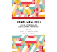 Chinese Social Media II: Insider, Intercultural and Interdisciplinary Perspectives