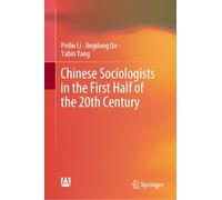 Chinese Sociologists in the First Half of the 20th Century – Springer Verlag