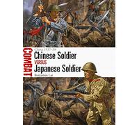 Chinese Soldier vs Japanese Soldier: China 1937-38 (Combat)