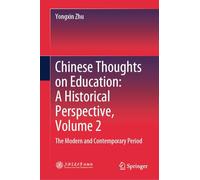 Chinese Thoughts on Education: A Historical Perspective, Volume 2: The Modern and Contemporary Periods