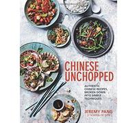 Chinese Unchopped by Jeremy Pang (2015-06-04)
