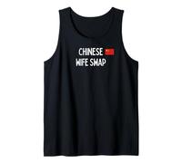 Chinese Wife Swap - sexy gift for men and woman Tank Top