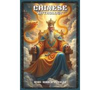 Chinese Word Search Puzzles: Word Search Puzzles with Easy to Read about Chinese Legends, Dragons, Gods, Immortals, and Ancient Legends | 6x9 inches, ... and Puzzle Enthusiasts (Mystery & Magic)