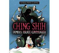Ching Shih, Famous Pirate Commander