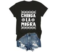Chinga La Migra Shirt Immigration Tshirt Unisex Black