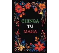 Chinga Tu MAGA: A Blank Book Journal for Rebels & Free Thinkers: with 12 month undated planner and 108 pages of dot grid paper for journaling