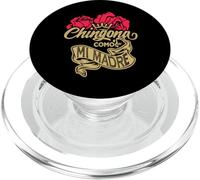Chingona Como Mi Madre Latina Heritage Month Power Feminist PopSockets PopGrip for MagSafe