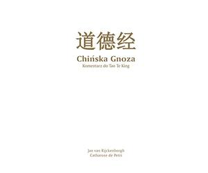 Chinska gnoza: Komentarz do Tao Te King