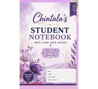 Chintala's Student Planner & Notebook 200 Pages // College Ruled Notebook: for High School and College Students