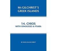 Chios with Oinousses & Psara: 14 (McGilchrist's Greek Islands)