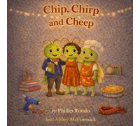 Chip, Chirp and Cheep