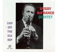 Chip Off the Old Bop by Buddy Defranco