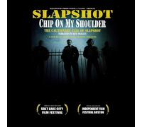 Chip On My Shoulder: The Cautionary Tale Of Slapshot (DVD) Slapshot (US IMPORT)