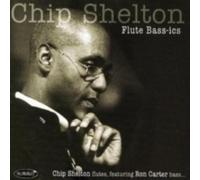 CHIP SHELTON: FLUTE BASS-ICS - CD SEALED