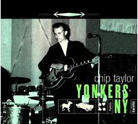 Chip Taylor - Yonkers NY