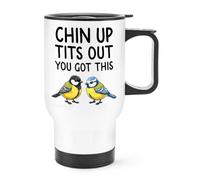 Chip Up Tits Out You Got This Blue Tits Travel Mug Cup With Handle