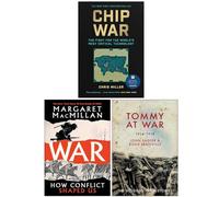 Chip War, [Hardcover] War How Conflict Shaped Us & [Hardcover] Tommy At War 1914-1918 Collection 3 Books Set