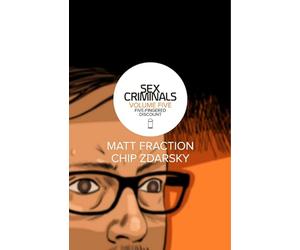 Chip Zdarsky - Sex Criminals Volume 5: Five-Fingered Discount