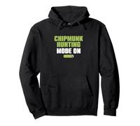 Chipmunk Hunting Mode On A Chipmunk Control Squirrel Hunter Pullover Hoodie