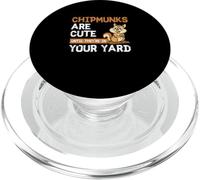 Chipmunks Are Cute Until They're In Your Yard Chipmunk Squad PopSockets PopGrip for MagSafe