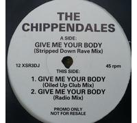 CHIPPENDALES - Chippendales: Give Me Your Body - 12"