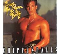 Chippendales - Give me your body / Vinyl single [Vinyl-Single 7'']