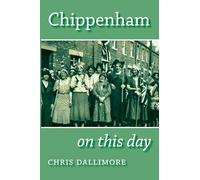 Chippenham on this day