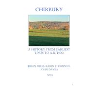 Chirbury: A History from Earliest Times to AD 1400