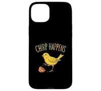 Chirp Happens Funny Canary Humor Case for iPhone 15 Plus