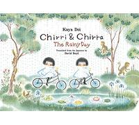 Chirri & Chirra, The Rainy Day (Volume 7) (Chirri & Chirra, 7)