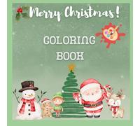 Chirstmas Coloring Book: Educational coloring pages with chirstmas characters for children 2-8