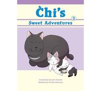 Chi's Sweet Adventures, 3 (Chi's Sweet Home)