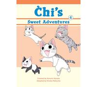 Chi's Sweet Adventures, 4 (Chi's Sweet Home)