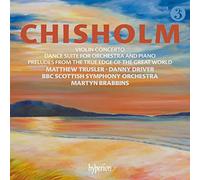 Chisholm, E. - Chisholm: Violin Concerto/Dance Suite For Orchestra And Piano/...