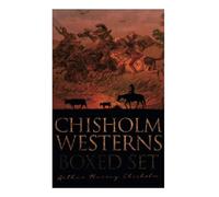 Chisholm Westerns - Boxed Set: The Boss of Wind River, Desert Conquest, The Land of Strong Men, Six Rounds, Fur Pirates and more