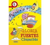 Chistes,acertijos y canciones - Chupachus (Biblioteca Gloria Fuertes)
