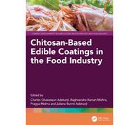 Chitosan-Based Edible Coatings in the Food Industry