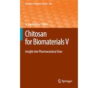 Chitosan for Biomaterials V: Insight into Pharmaceutical Uses (Advances in Polymer Science, 295)
