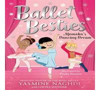Chitra Soundar Ballet Besties: Momoka's Dancing Dream Paperback Book Chitra Soundar Multicolor