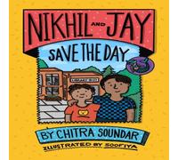 Chitra Soundar Nikhil & Jay Save the Day Book Chitra Soundar Multicolor