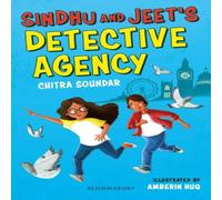 Chitra Soundar Sindhu & Jeet's Detective Agency: A Bloomsbury Reader Book Chitra Soundar Multicolor