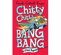 Chitty Chitty Bang Bang Flies Again