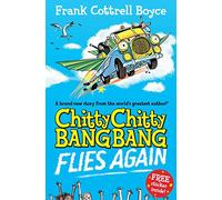 Chitty Chitty Bang Bang Flies Again – Chitty Chitty Bang Bang – Unabridged edition