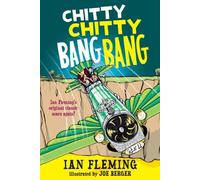 Chitty Chitty Bang Bang: The Magical Car by Ian Fleming (2013-03-12)
