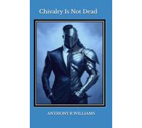 Chivalry Is Not Dead II: Men, honor all ladies, Ladies, be worthy of all honor.