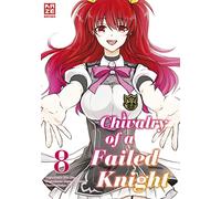 Chivalry of a Failed Knight - Band 8