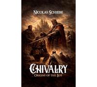 Chivalry: Origins of the Boy