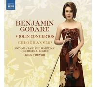Chloe Hanslip – Godard: Violin Concerto 2, Concerto Romantique, Scenes Poetiques – NAXOS